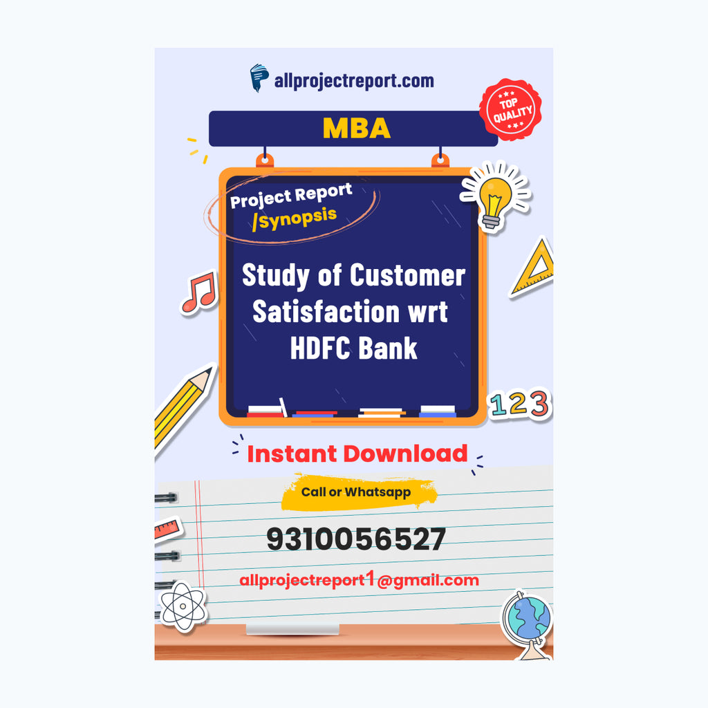 Study of Customer Satisfaction wrt HDFC Bank